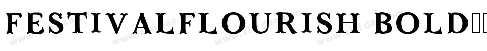 FestivalFlourish Bold字体转换